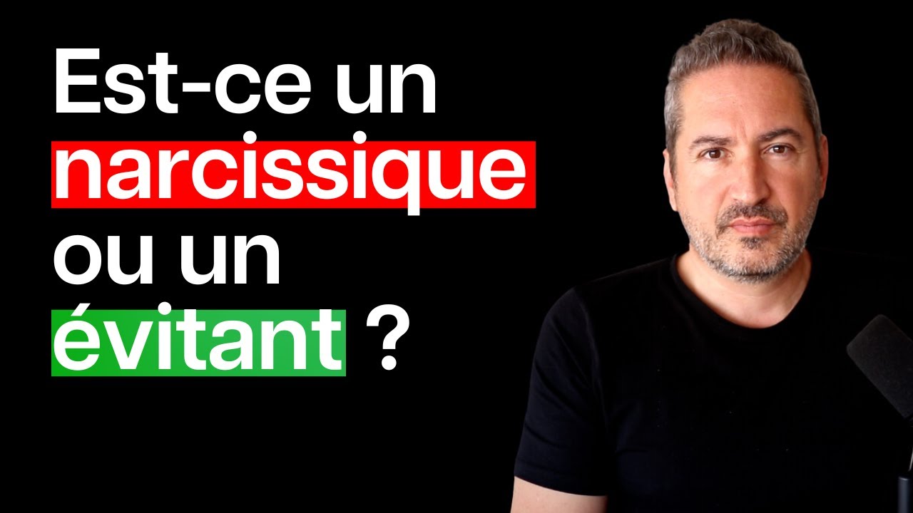 Évitant ou Pervers Narcissique ? Découvrez les Signes Distinctifs