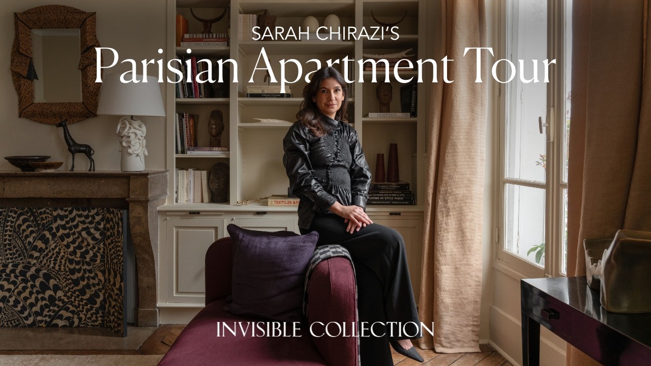 Paris Home Tour: Sarah Chirazi’s World of Whimsy and Craft | Invisible Collection