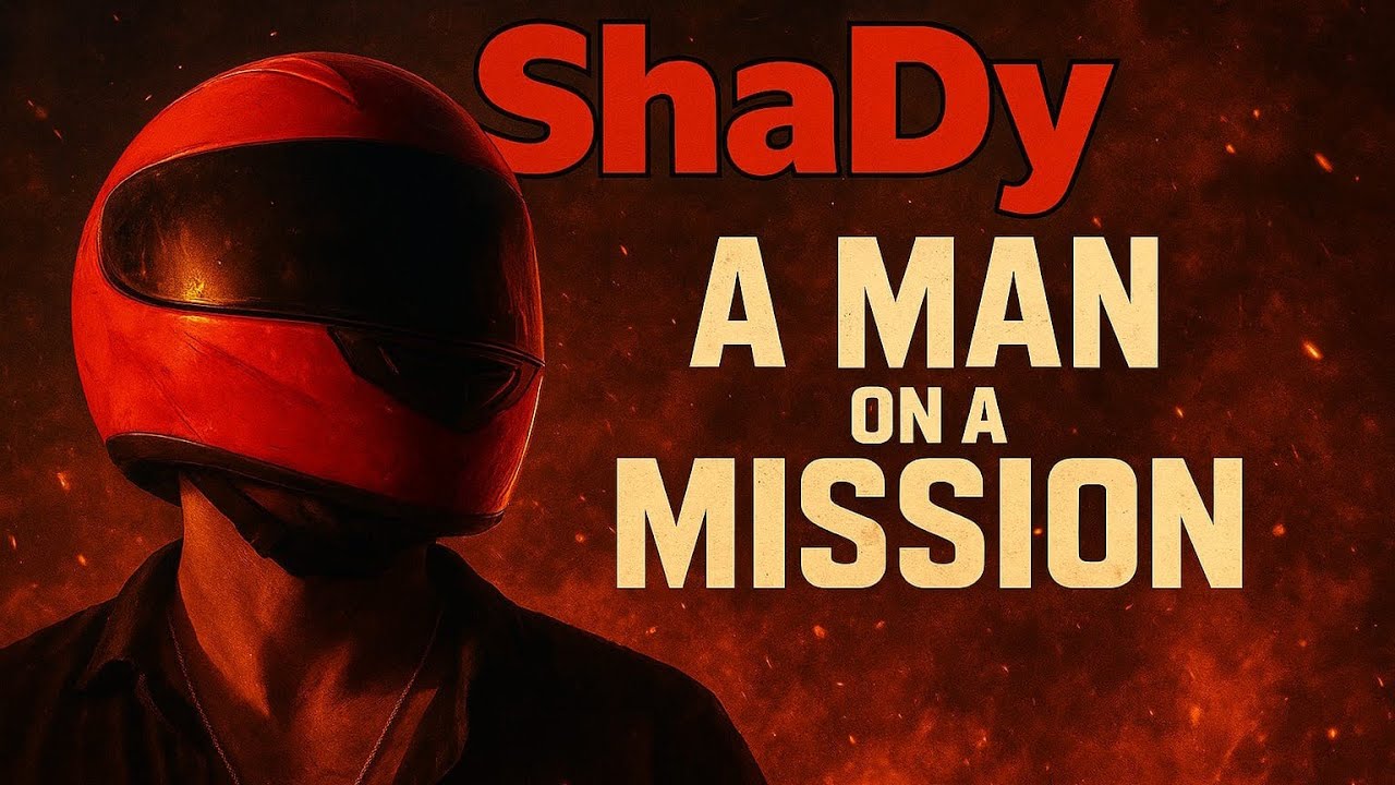 ShaDy – The Introduction | A Man on a Mission