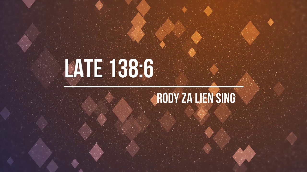 Late 138:6 | Rody Za Lien Sing | Karaoke | Lamal