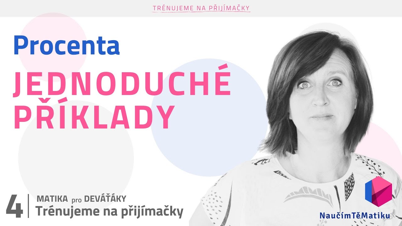 Trénujeme na přijímačky: Jednoduché příklady na procenta
