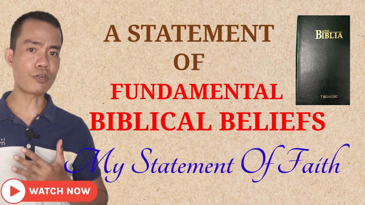 BASIC BIBLE BELIEFS | MY STATEMENT OF FAITH