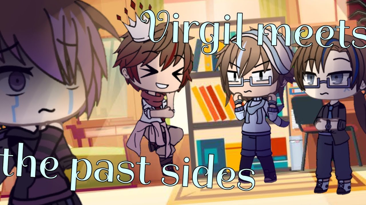 Virgil meets the past Sides! | Part 1 | Original(?)
