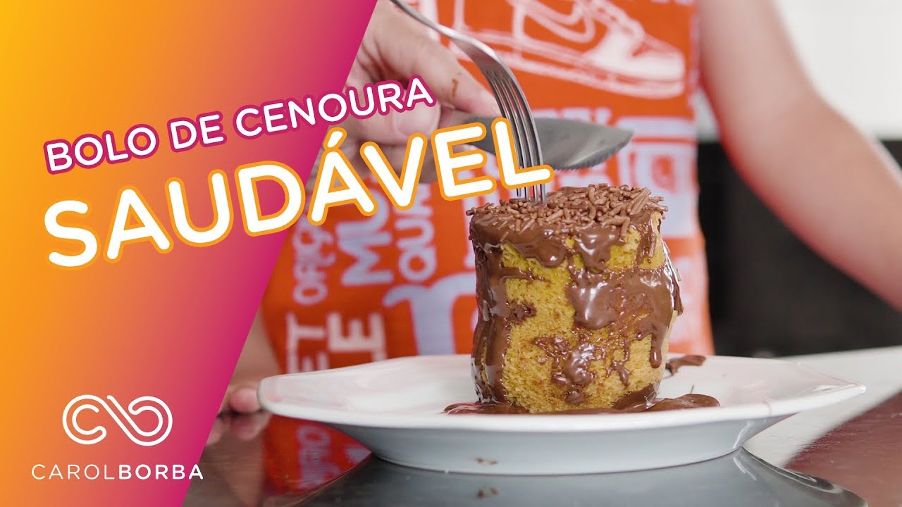 Bolo de cenoura saudável - Carol Borba