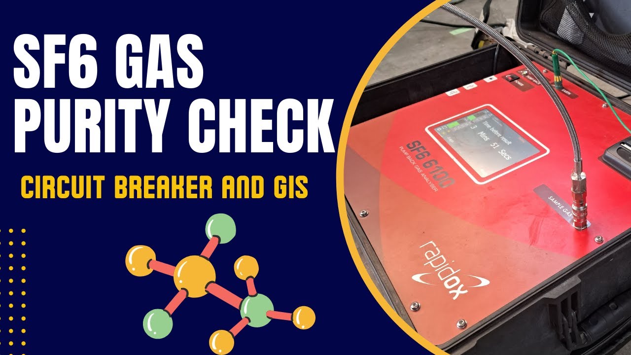 SF6 Gas Purity Check| Rapidox Kit| Circuit Breaker SF6 Gas Purity Check