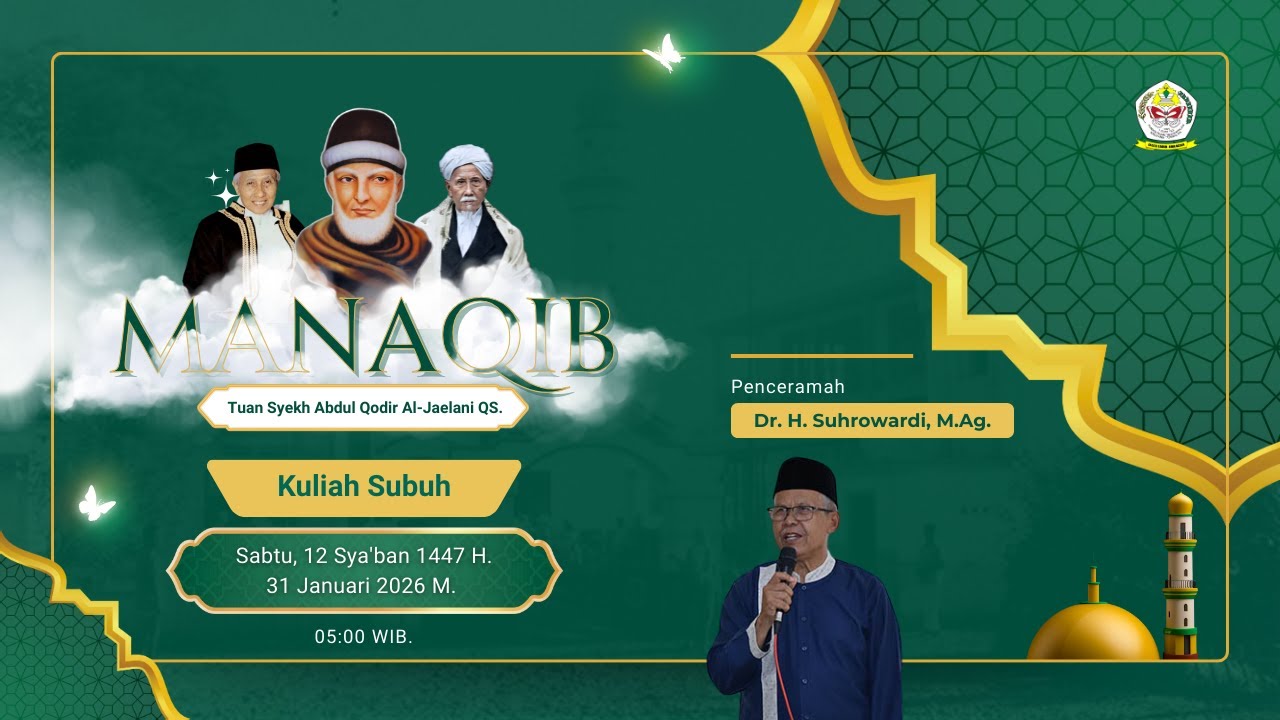 Kuliah Subuh - Manaqib Bulan Sya'ban 1447 H.