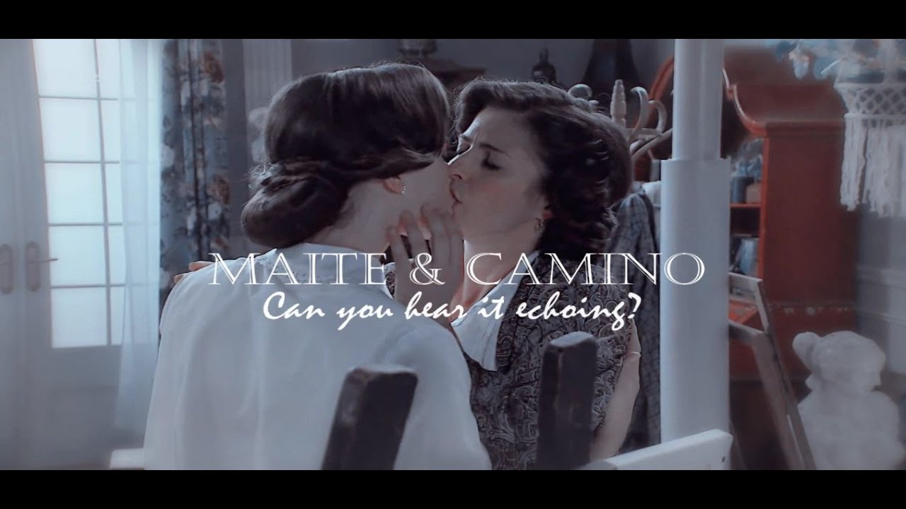 Maite & Camino || Never enough