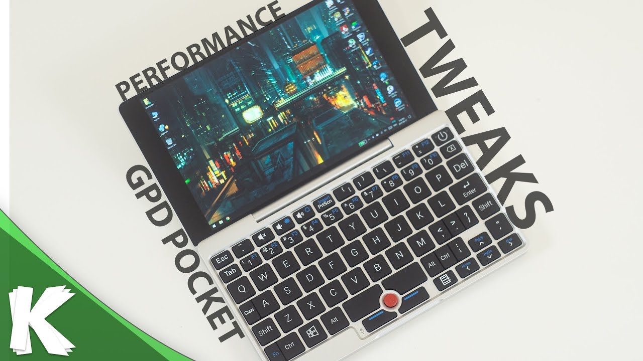 GPD Pocket | Performance Tweaks | Software Edition