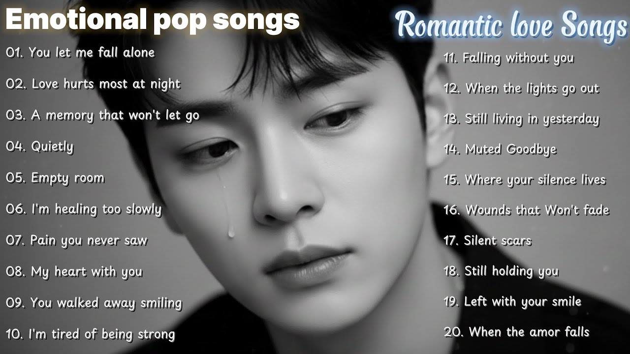 Emotional pop songs - Romantic Love Songs | English Sad Songs Playlist | New Songs in 2026