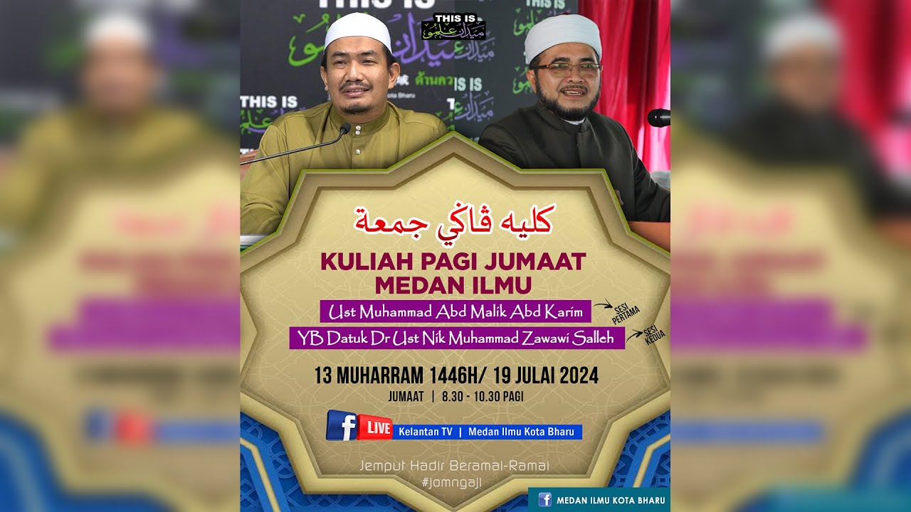 📢 LIVE Kuliah Pagi Jumaat Medan Ilmu- 19 Julai 2024
