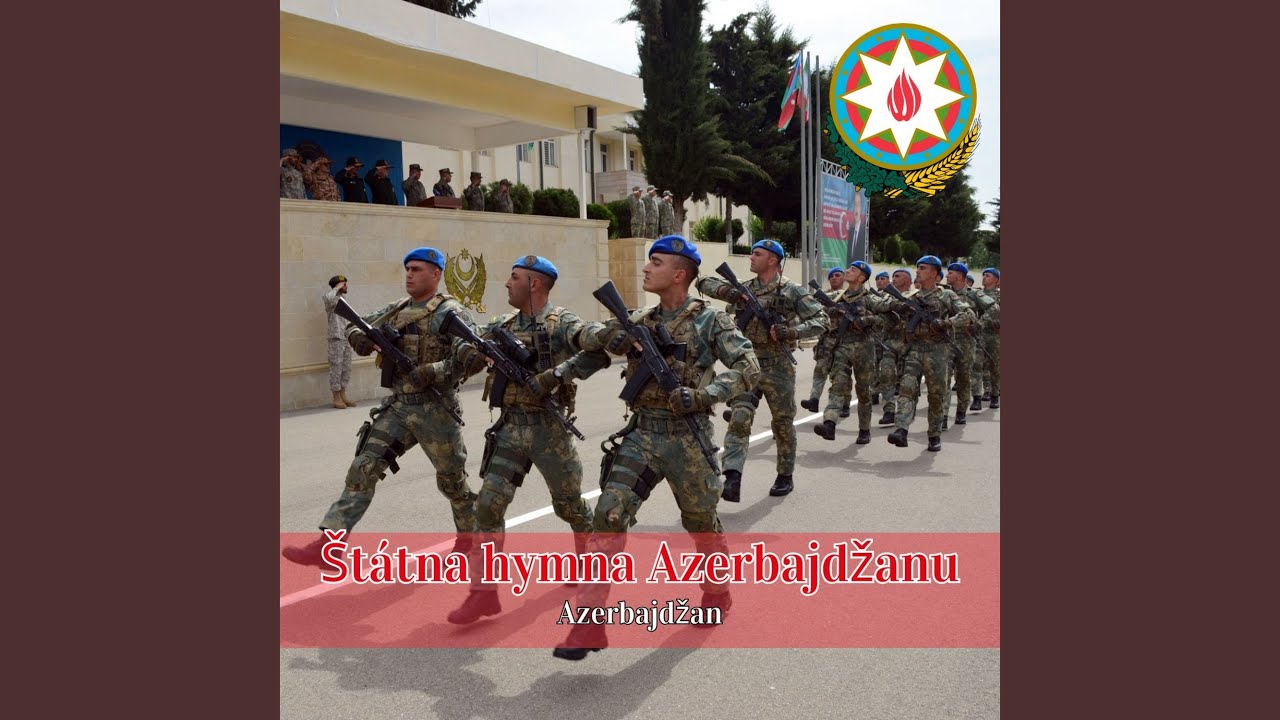Štátna hymna Azerbajdžanu