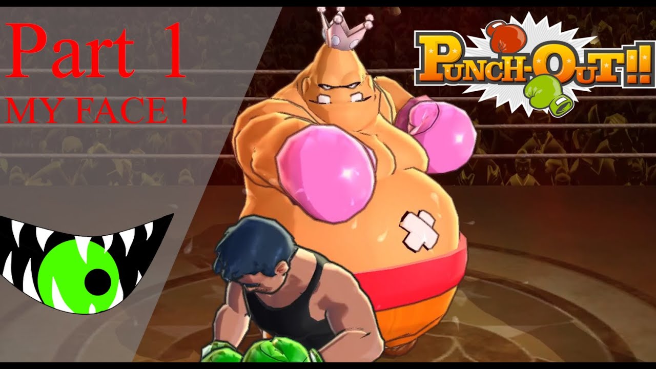 Forgot the tutorial! - PUNCH-OUT! Part 1