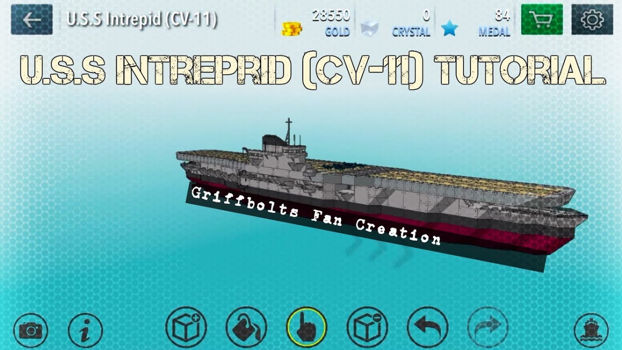 Warship Craft - U.S.S Intrepid (CV-11), Tutorial By Griffbolt #1 Fan