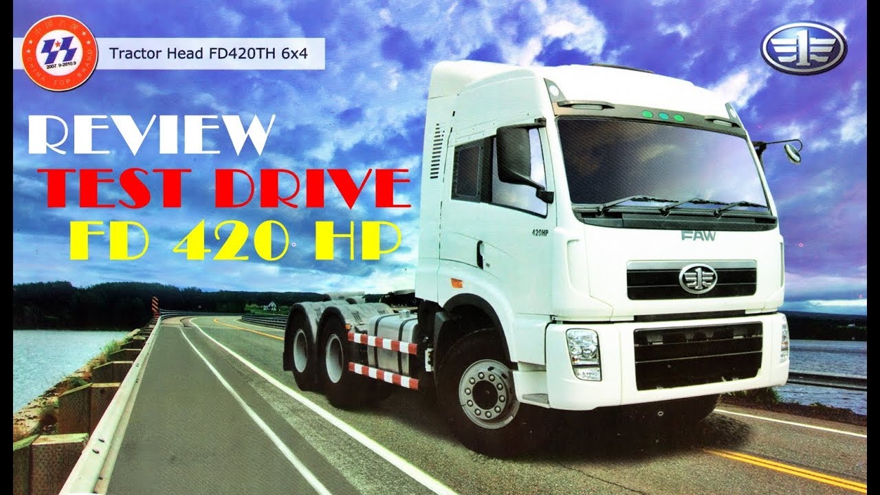 Truck FAW FD 420 TH || Review and Test Drive