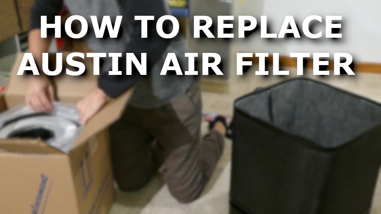 Austin Air - How To Replace The Filter