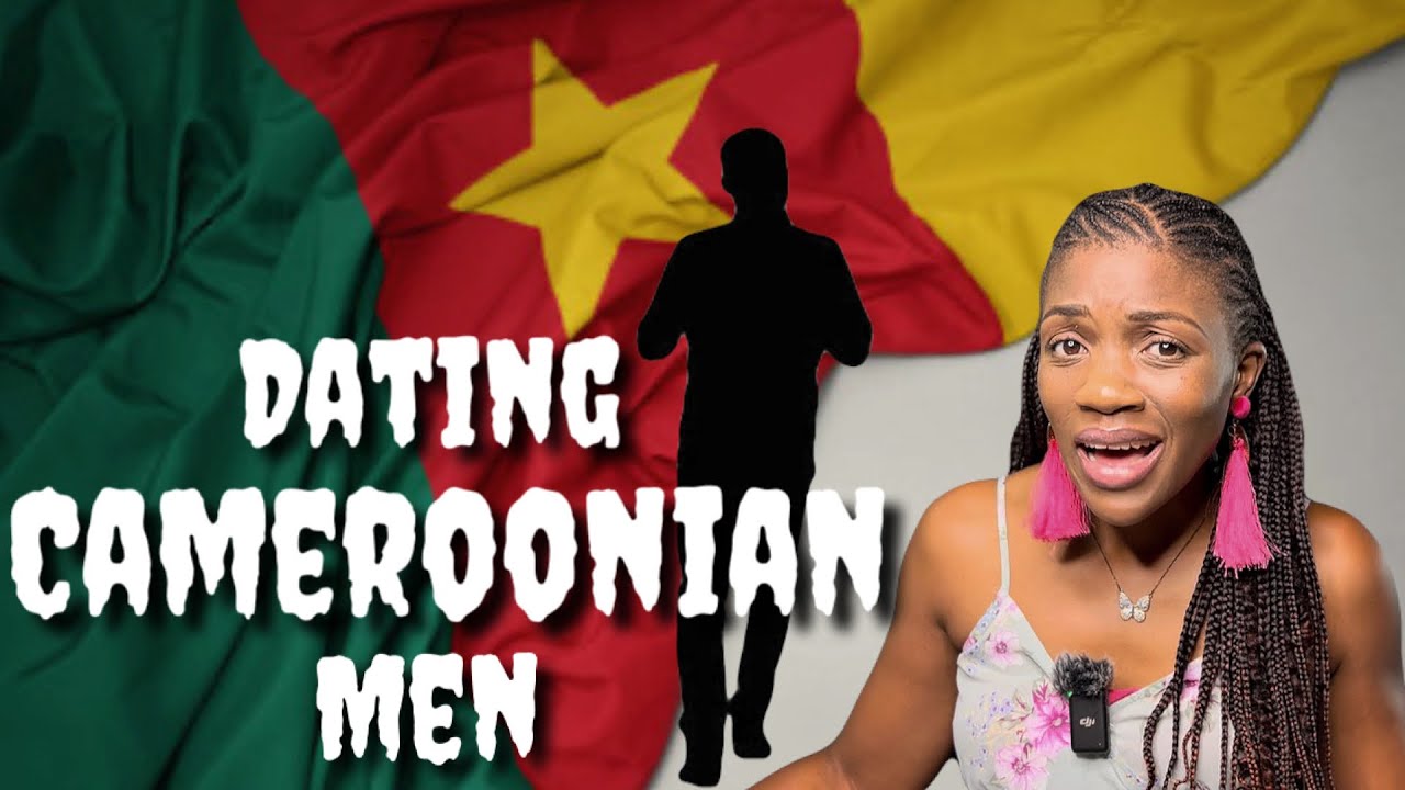 THE TRUTH ABOUT DATING CAMEROONIAN MEN #datingcameroonianmen #cameroonianmen