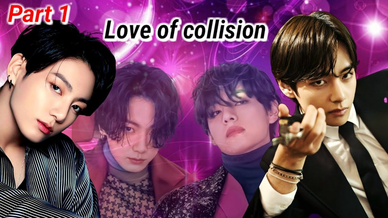 🔥 Love of collision 🔥 Part 1 ✨ Hindi dubbing #taekooklovestory #taekookff #btsff