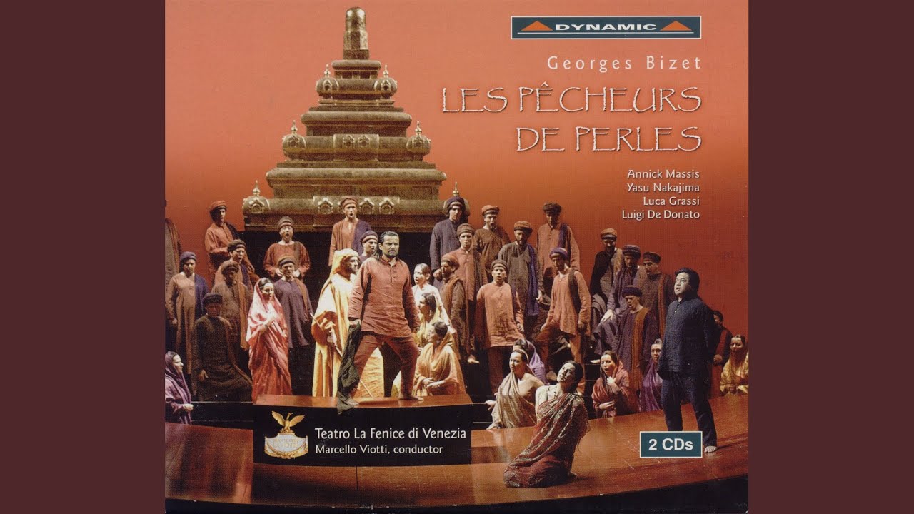Les pecheurs de perles (The Pearl Fishers) : Act II Scene 2: Me voila seule dans la nuit –...