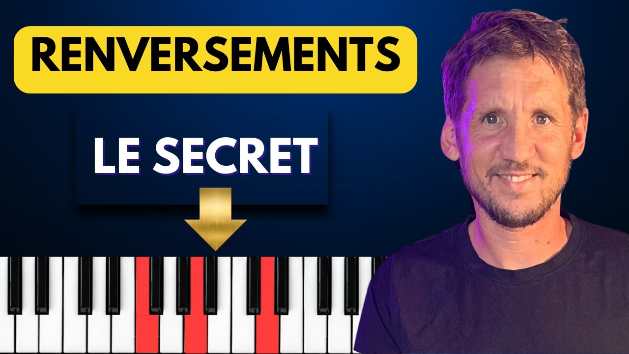 Accords au piano : Arrêtez de jouer plat (utilisez les RENVERSEMENTS)