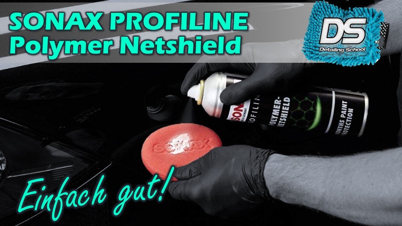 EINFACH GUT! Sonax Polymer Netshield - warum diese Versiegelung immer wieder empfohlen wird