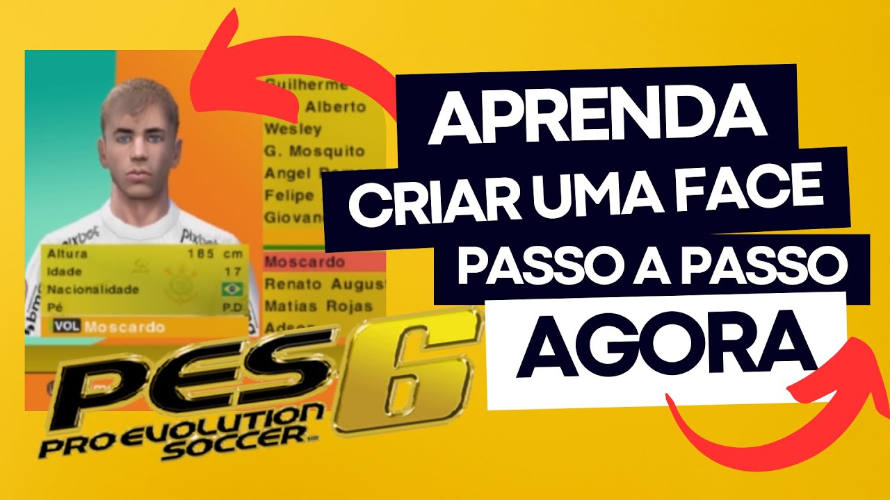 COMO CRIAR FACE PES6  - PASSO A PASSO