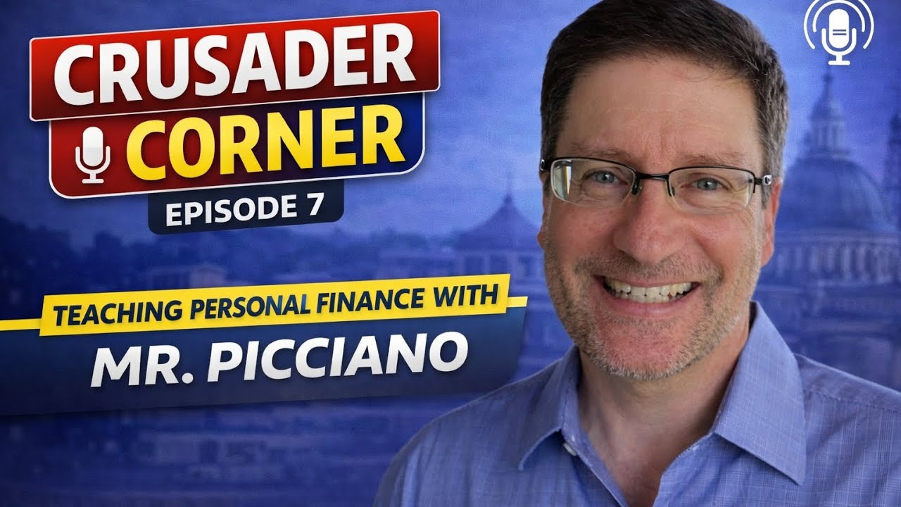 Crusader Corner Podcast Episode 7: Teaching Personal Finance