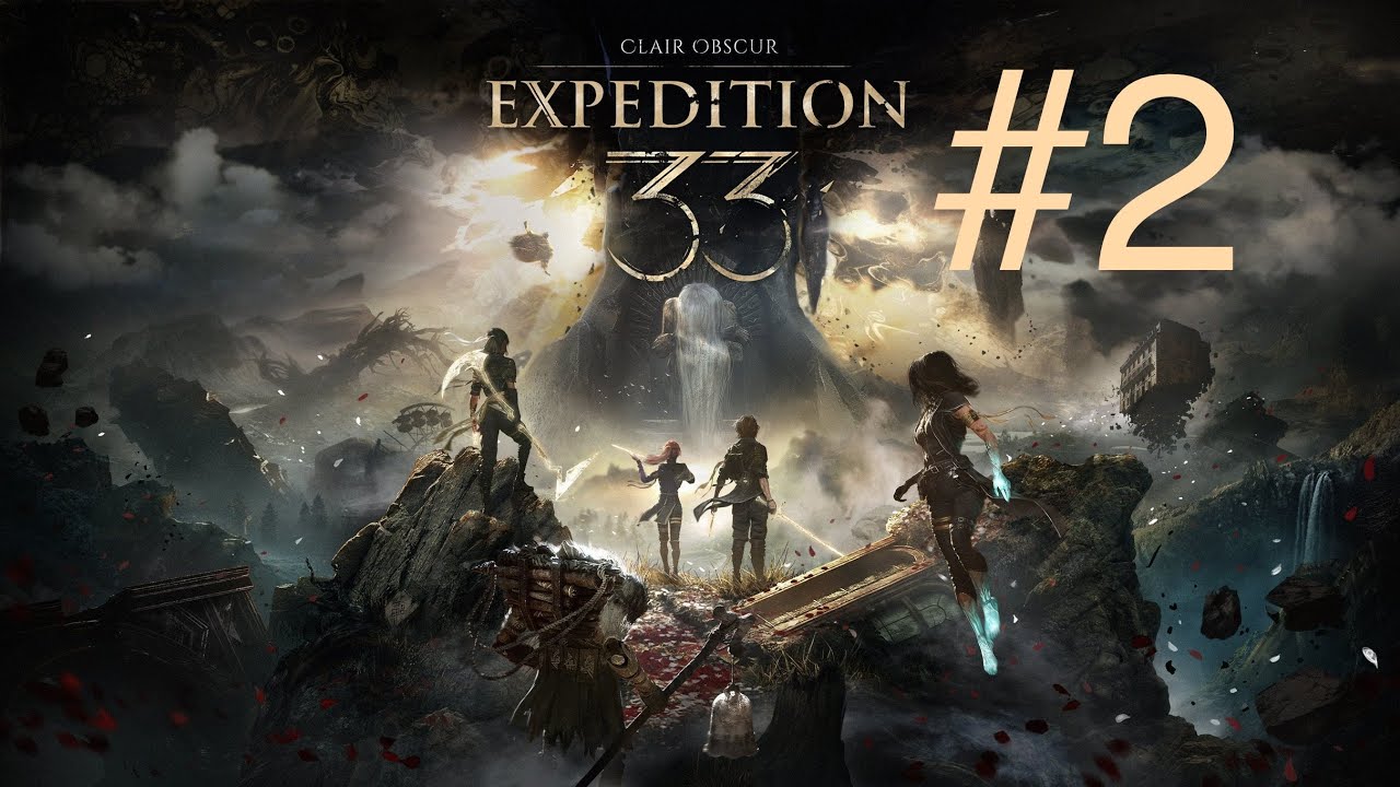 Clair Obscur : Expedition 33 Live #2