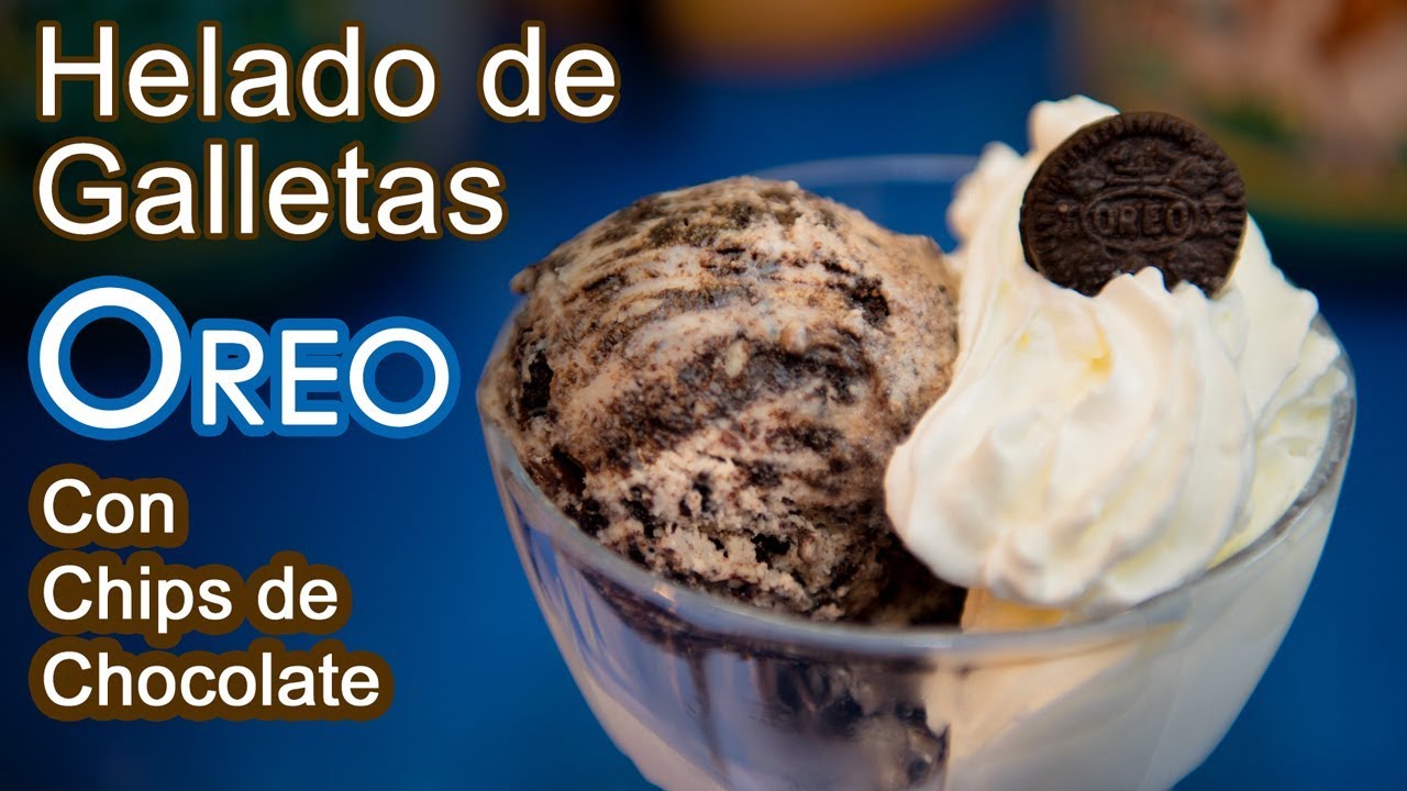 Helado de Galletas Oreo y Chocolate Chips sin Heladora