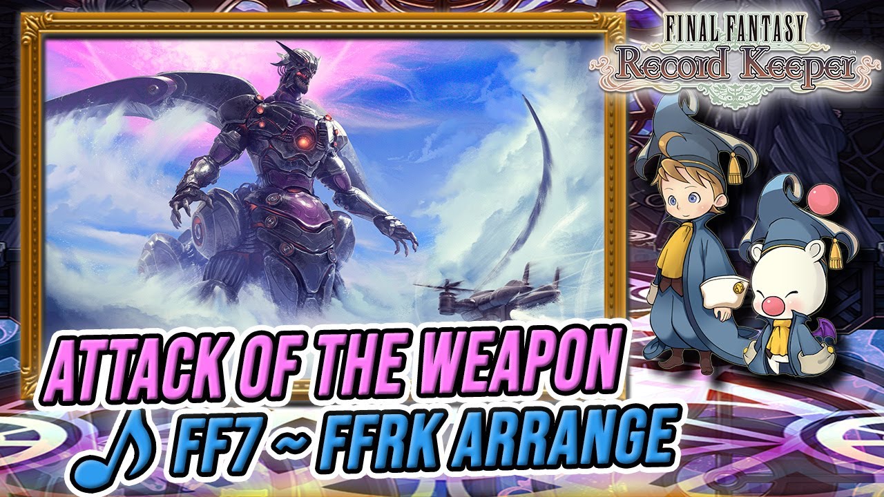 Attack of the Weapon / Birth of a God / Chosen by the Planet (FF7) FFRK OST/REMIX