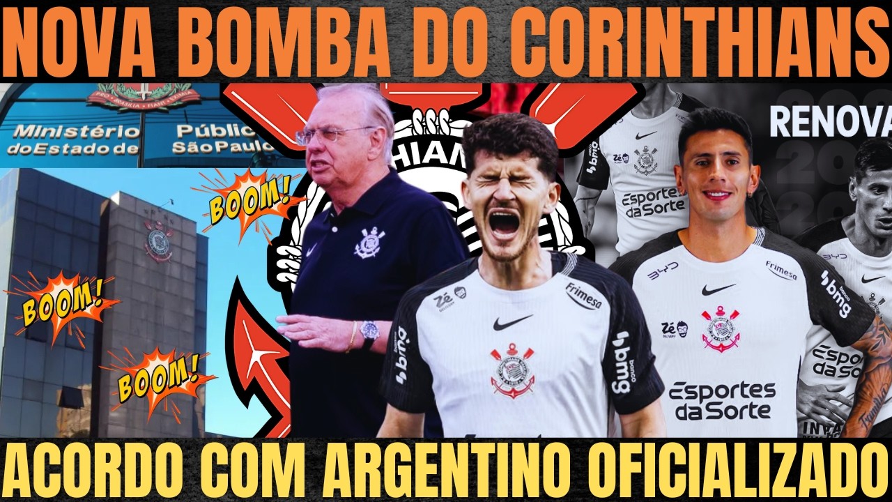 OUTRA GRANDE BOMBA PODE EXPLODIR DENTRO do CORINTHIANS| ARGENTINO OFICIALIZADO| CIRURGIA HUGO
