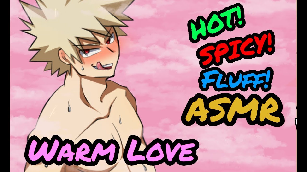 [SPICY & HOT!] | Bakugou x Listener FLUFF ASMR | My Hero Academia Audio | Warm Love