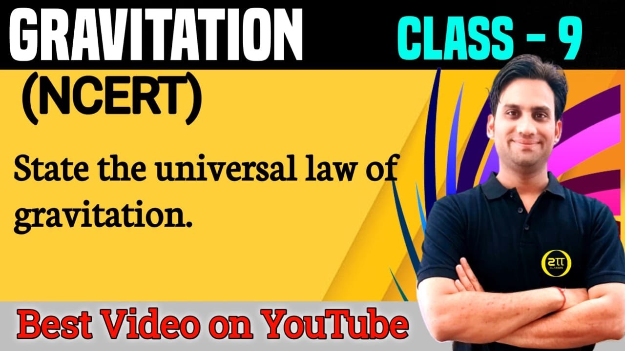 State the universal law of gravitation.