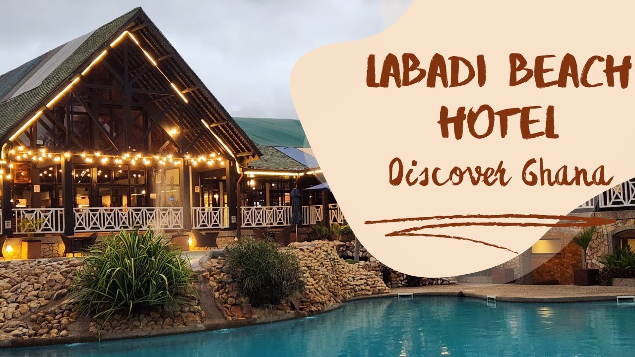 Labadi Beach Hotel Accra: The Perfect Getaway