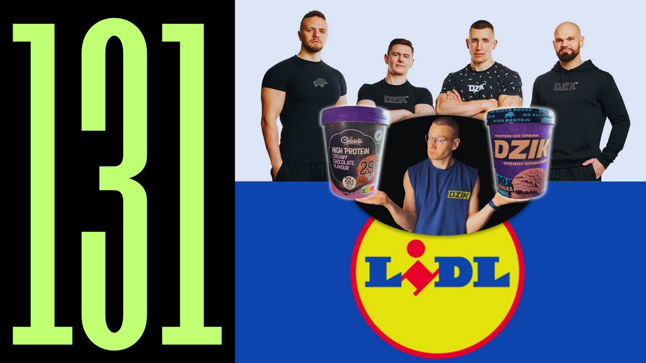 Dzień 131 - Test LODÓW PROTEINOWYCH! LIDL vs WKDZIK! ZASKOCZENIE?!