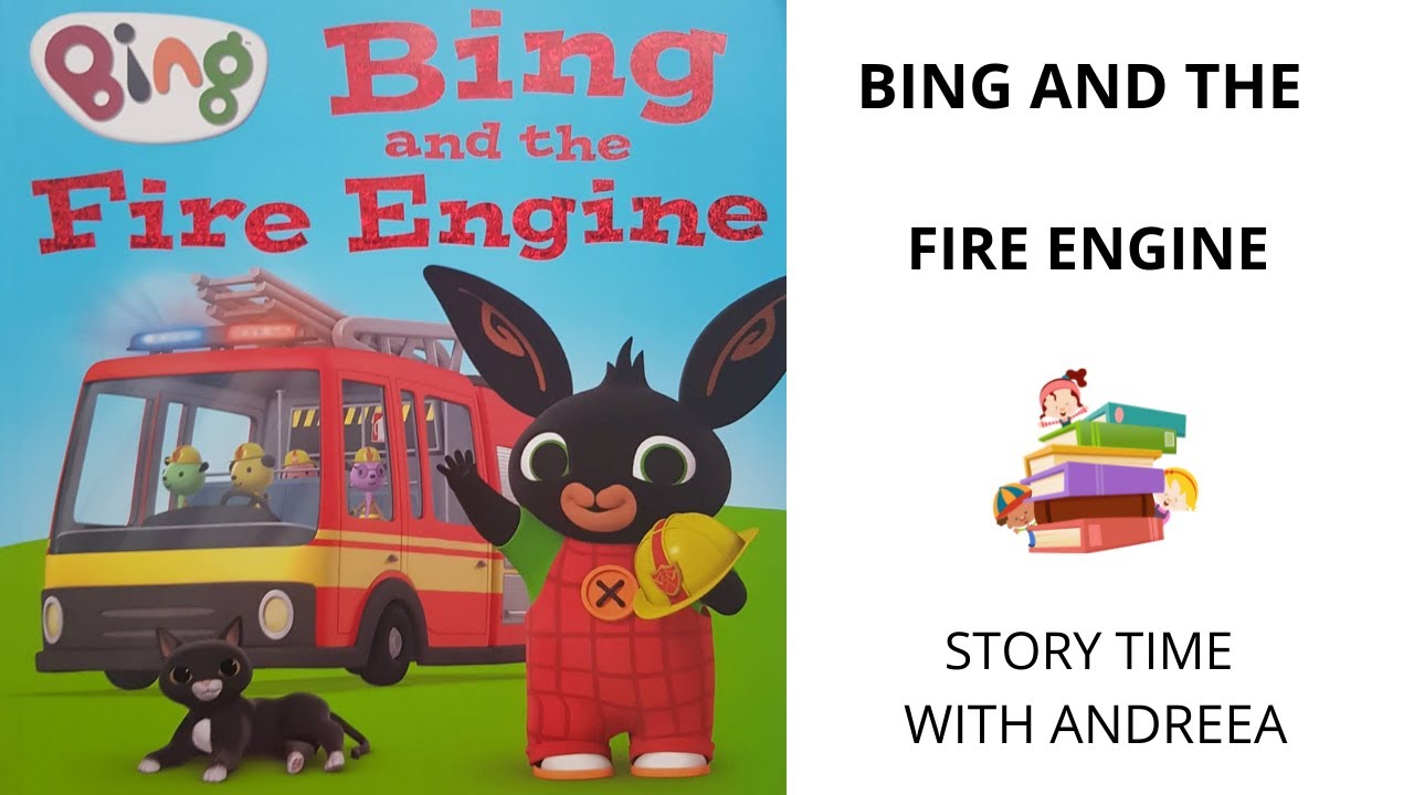 BING and the FIRE ENGINE ~ Read aloud story book for children!