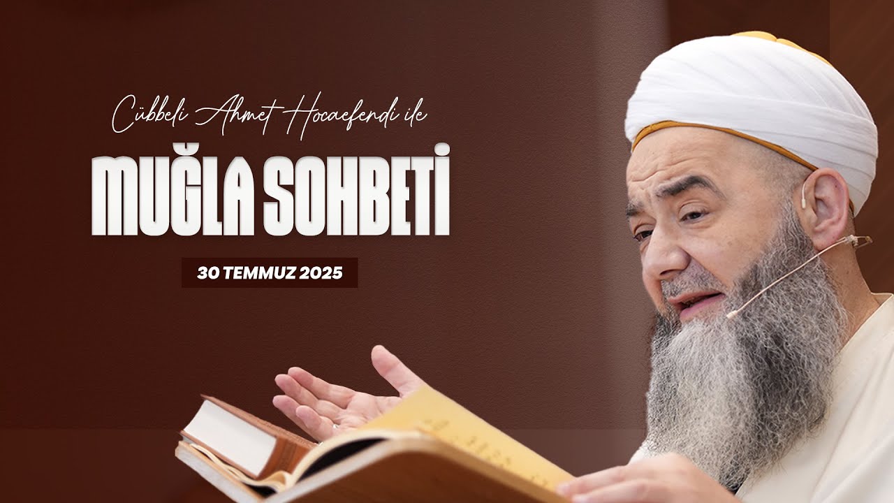 Muğla Sohbeti 30 Temmuz 2025