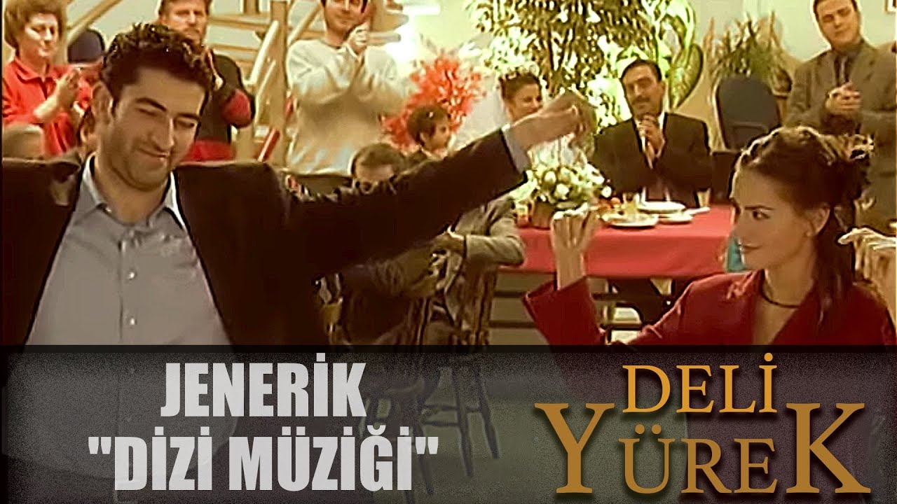 Deli Yürek - Jenerik - Orjinal Dizi Müziği