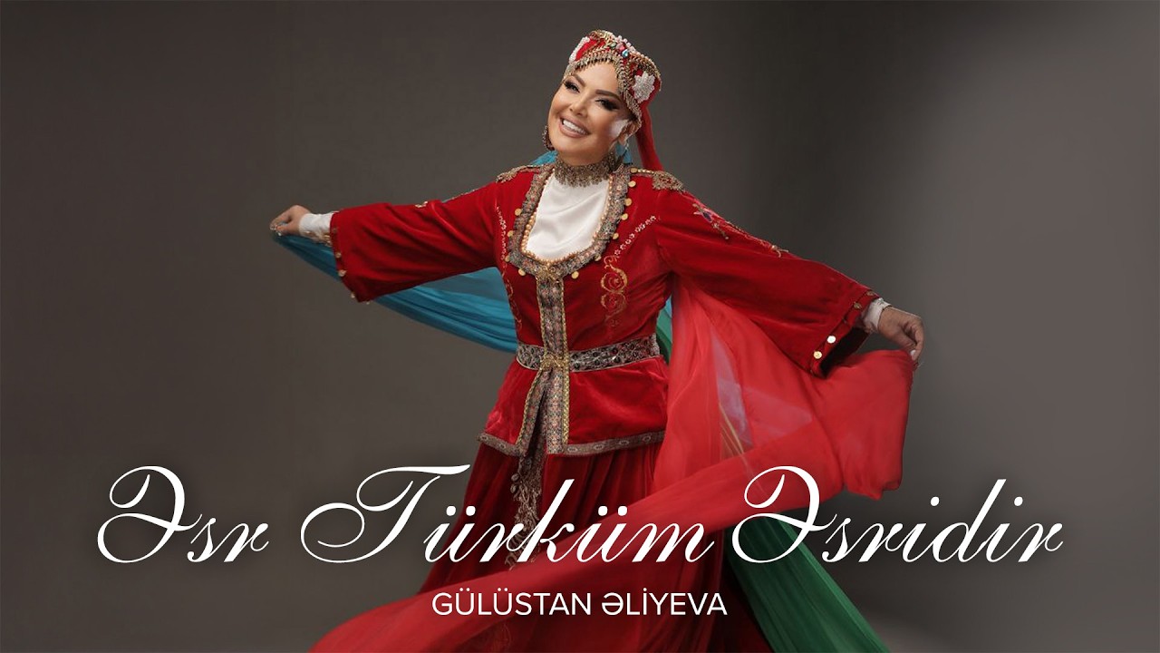 Gülüstan Əliyeva — Əsr Türkün Əsridir (Rəsmi Musiqi Videosu)