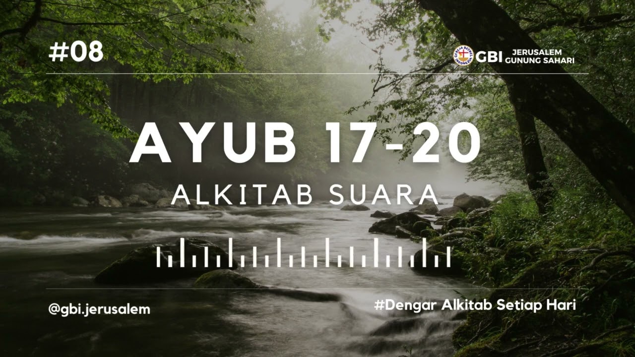 Alkitab Suara - Ayub 17-20 (8 Januari)