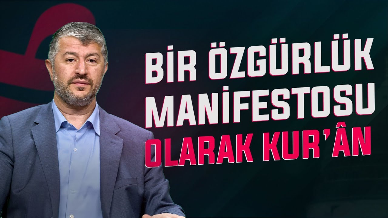 Bir Özgürlük Manifestosu Olarak Kur'an | Muhammed Emin Yıldırım