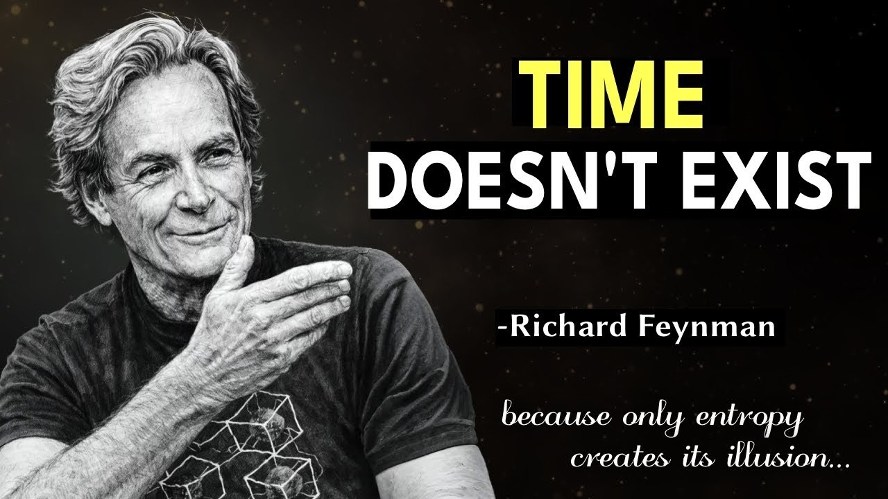 Richard Feynman Explains Why the Past Hasn't Really Gone Away