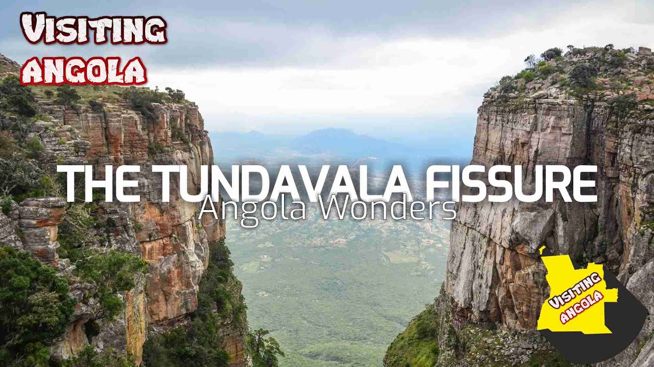 The Tundavala Fissure - Angola Wonders