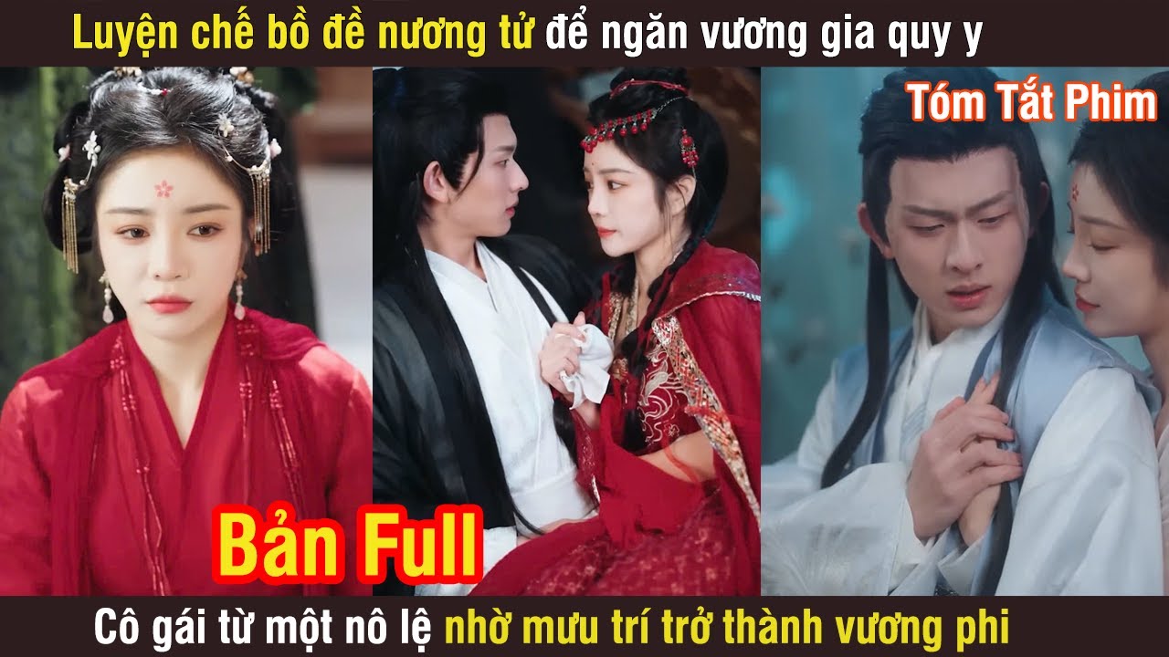 Luyện Chế Bồ Đề Nương Tử Để Ngăn Vương Gia Quy Y, Cô Gái Từ Một Nô Lệ Trở Thành Vương Phi Quyền Lực