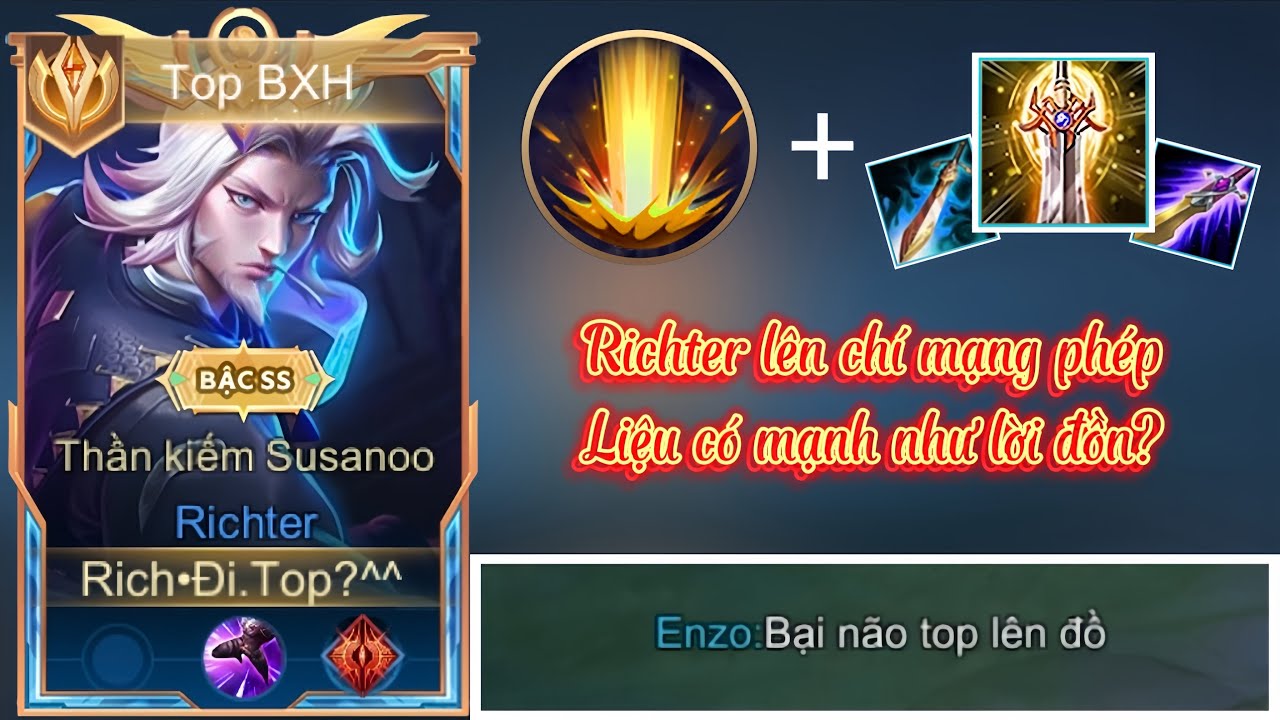 Lần đầu trải nghiệm build đồ Richter Thánh kiếm + Phép và cái kết của Richditop