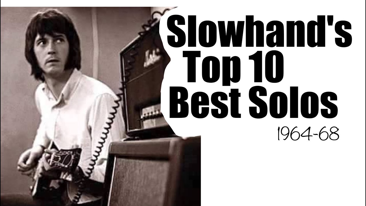 Slowhand Eric Clapton's Top 10 Best Guitar Solos 1964-68