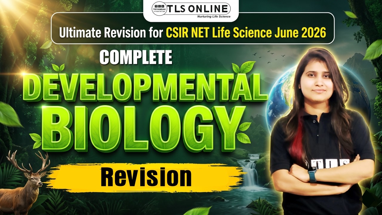 𝐂𝐨𝐦𝐩𝐥𝐞𝐭𝐞 𝐃𝐞𝐯𝐞𝐥𝐨𝐩𝐦𝐞𝐧𝐭𝐚𝐥 𝐁𝐢𝐨𝐥𝐨𝐠𝐲 𝐌𝐞𝐠𝐚 𝐑𝐞𝐯𝐢𝐬𝐢𝐨𝐧 𝐅𝐨𝐫 𝐂𝐒𝐈𝐑 𝐍𝐄𝐓 𝐋𝐢𝐟𝐞 𝐒𝐜𝐢𝐞𝐧𝐜𝐞 𝐉𝐮𝐧𝐞 𝟐𝟎𝟐𝟔 𝐒𝐲𝐥𝐥𝐚𝐛𝐮𝐬 𝐁𝐫𝐞𝐚𝐤𝐝𝐨𝐰𝐧