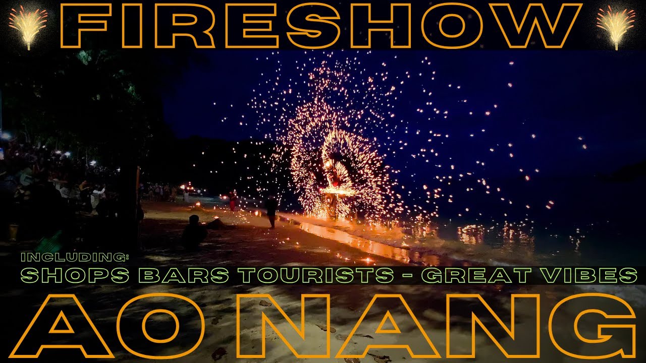 Long Night Walk to 🔥 Fire Show 🔥 | Street Life & Great Vibes - Ao Nang Krabi Thailand