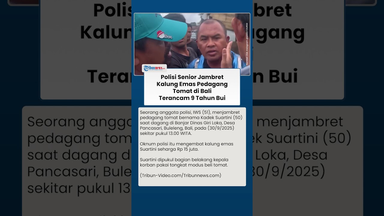 Polisi Senior Jambret Kalung Emas Pedagang Tomat di Buleleng Bali demi Bisa Bayar Utang