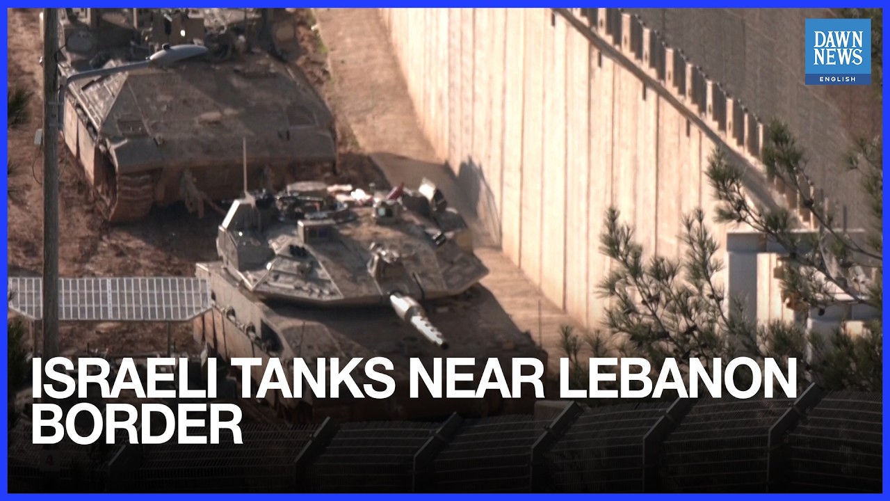 Israeli Forces and Tanks Deployed Near Lebanon Border After Hezbollah Retaliation | Dawn News