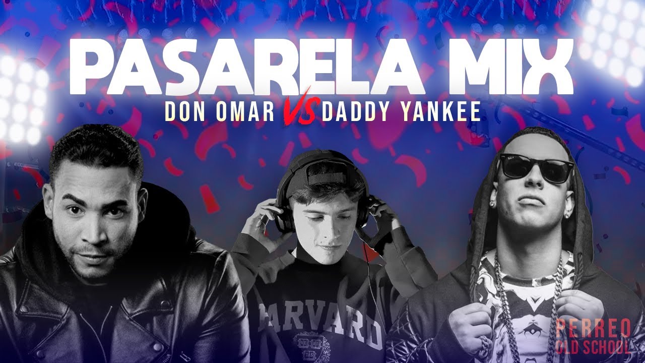 Pasarela MIX (Diva Virtual, Pose) - Dj Lucas Herrera | Don Omar vs Daddy Yankee